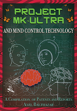 PROJECT MK-ULTRA AND MIND CONTROL TECHNOLOGY